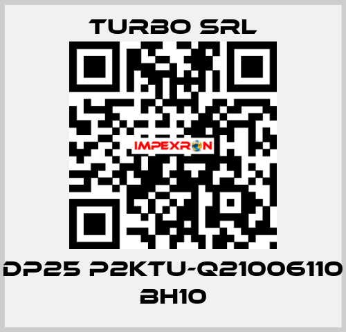 DP25 P2KTU-Q21006110 BH10 Turbo SRL