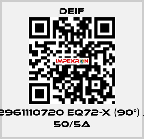 2961110720 EQ72-x (90°) / 50/5A Deif