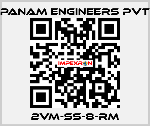 2VM-SS-8-RM Panam Engineers Pvt
