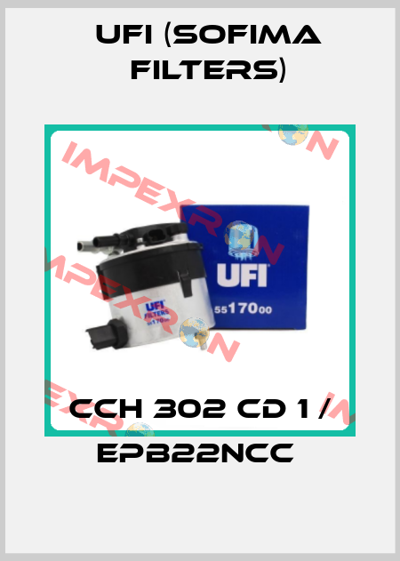 CCH 302 CD 1 / EPB22NCC  Ufi (SOFIMA FILTERS)