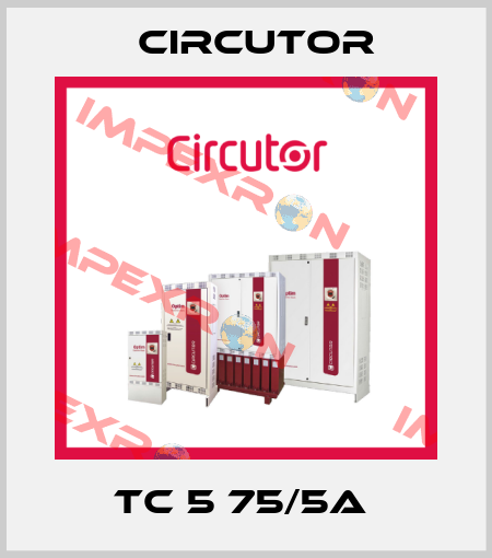 TC 5 75/5A  Circutor