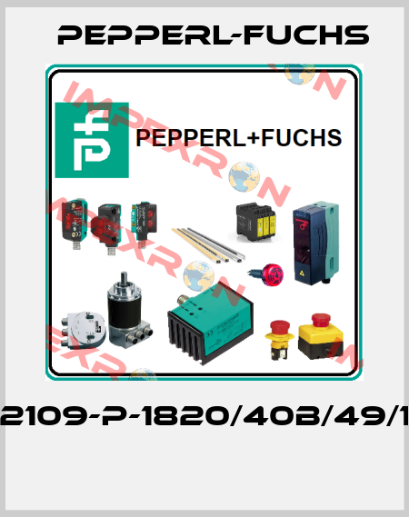 AL2109-P-1820/40b/49/143  Pepperl-Fuchs