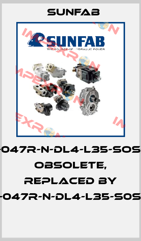SCP-047R-N-DL4-L35-SOS-000 obsolete, replaced by SAP-047R-N-DL4-L35-S0S-000  Sunfab