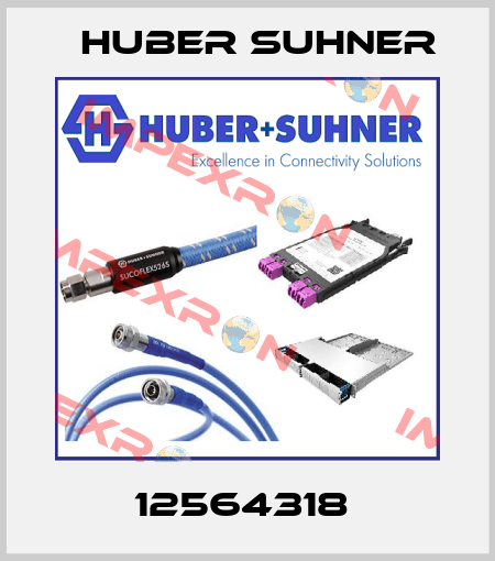 12564318  Huber Suhner