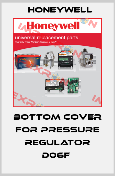 BOTTOM COVER for Pressure Regulator D06F  Honeywell