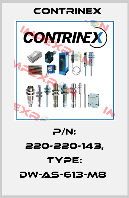 P/N: 220-220-143, Type: DW-AS-613-M8  Contrinex