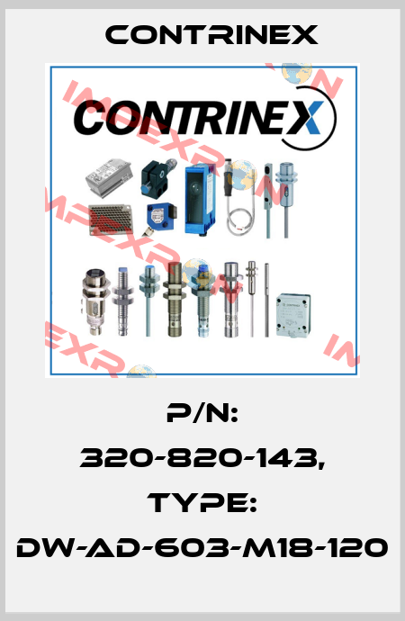 p/n: 320-820-143, Type: DW-AD-603-M18-120 Contrinex