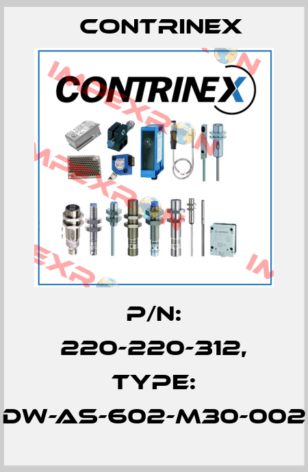 p/n: 220-220-312, Type: DW-AS-602-M30-002 Contrinex