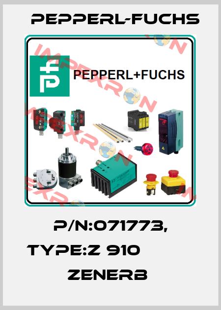 P/N:071773, Type:Z 910                   Zenerb  Pepperl-Fuchs