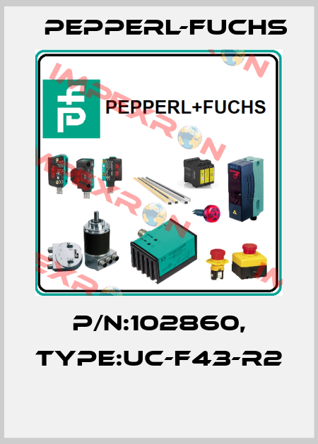 P/N:102860, Type:UC-F43-R2  Pepperl-Fuchs