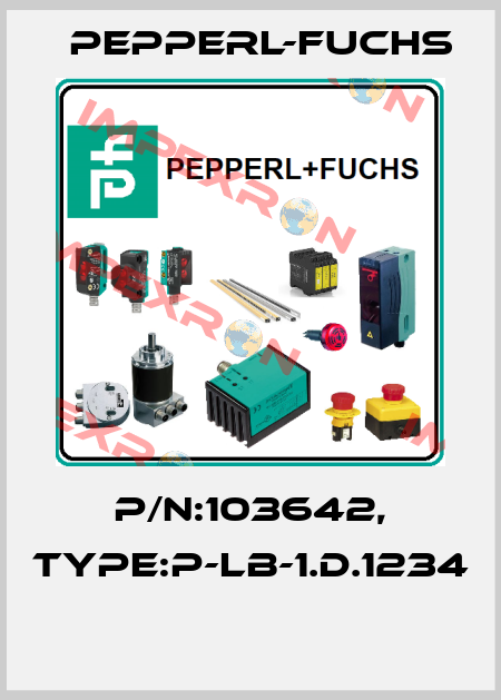 P/N:103642, Type:P-LB-1.D.1234  Pepperl-Fuchs