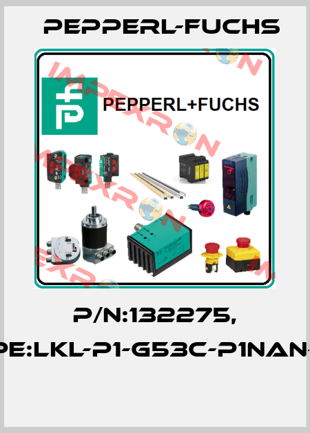 P/N:132275, Type:LKL-P1-G53C-P1NAN-WH  Pepperl-Fuchs