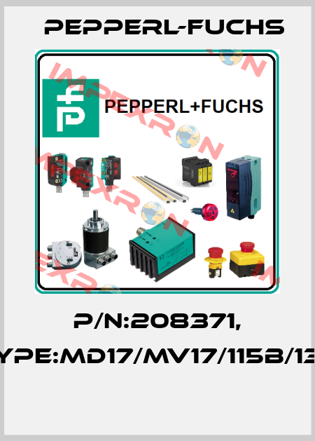 P/N:208371, Type:MD17/MV17/115b/136  Pepperl-Fuchs