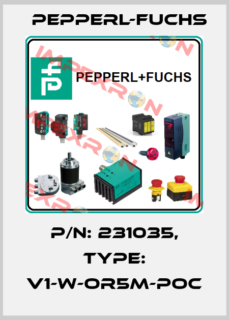 p/n: 231035, Type: V1-W-OR5M-POC Pepperl-Fuchs