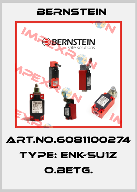 Art.No.6081100274 Type: ENK-SU1Z O.BETG. Bernstein