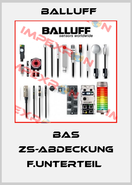 BAS ZS-ABDECKUNG F.UNTERTEIL  Balluff