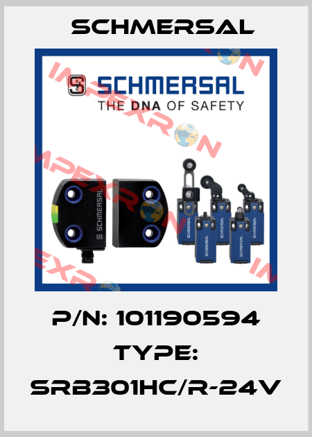 P/N: 101190594 Type: SRB301HC/R-24V Schmersal