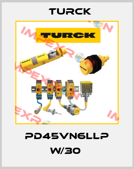 PD45VN6LLP W/30  Turck