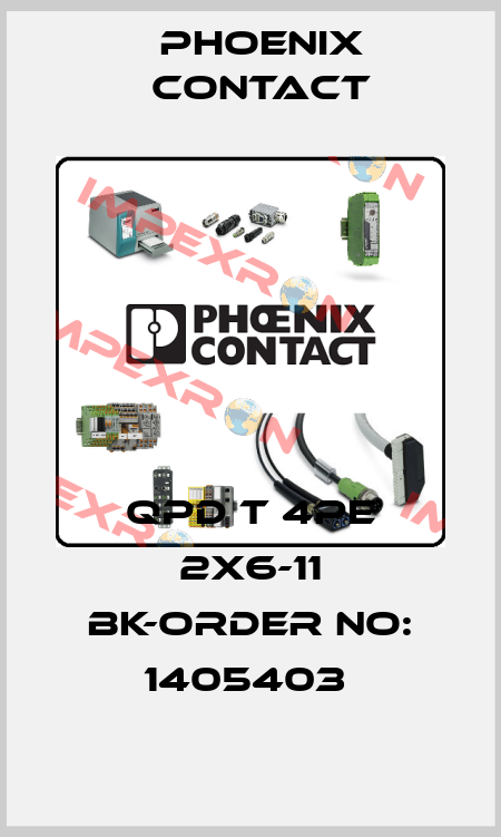 QPD T 4PE 2X6-11 BK-ORDER NO: 1405403  Phoenix Contact