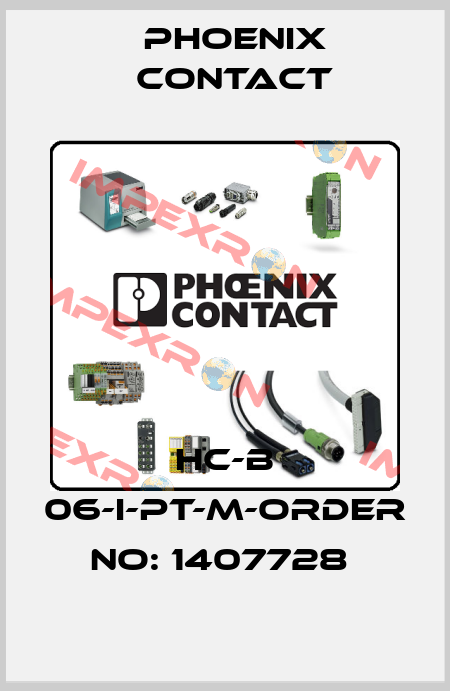 HC-B 06-I-PT-M-ORDER NO: 1407728  Phoenix Contact