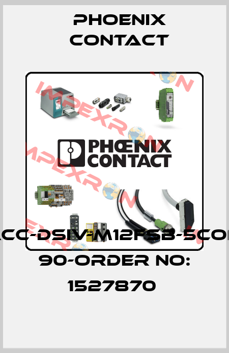 SACC-DSIV-M12FSB-5CON-L 90-ORDER NO: 1527870  Phoenix Contact