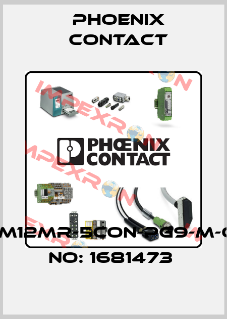 SACC-M12MR-5CON-PG9-M-ORDER NO: 1681473  Phoenix Contact