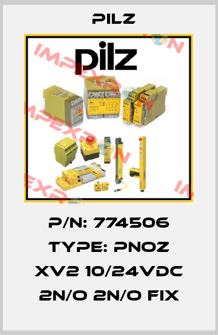 P/N: 774506 Type: PNOZ XV2 10/24VDC 2n/o 2n/o fix Pilz