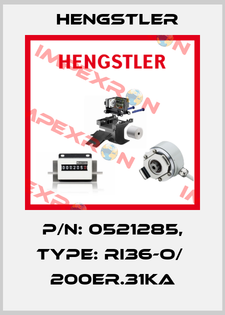 p/n: 0521285, Type: RI36-O/  200ER.31KA Hengstler