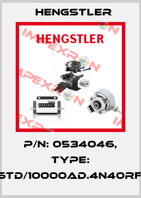 p/n: 0534046, Type: RI76TD/10000AD.4N40RF-P0 Hengstler
