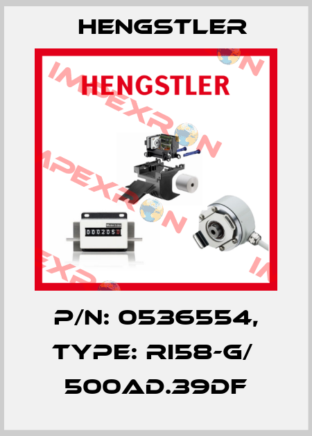 p/n: 0536554, Type: RI58-G/  500AD.39DF Hengstler