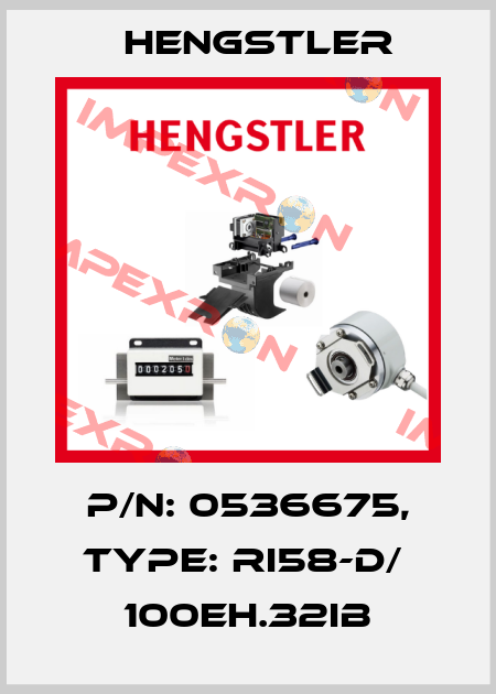 p/n: 0536675, Type: RI58-D/  100EH.32IB Hengstler