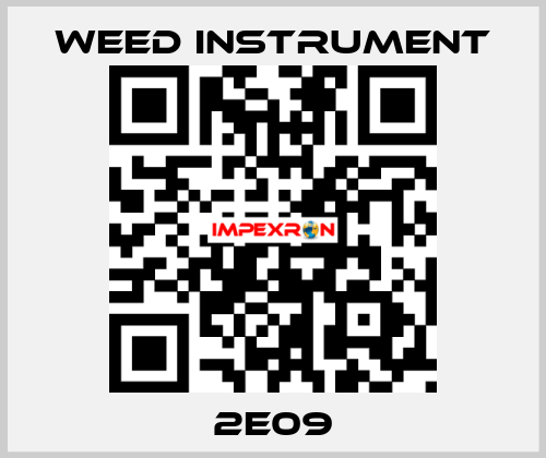 2E09 Weed Instrument