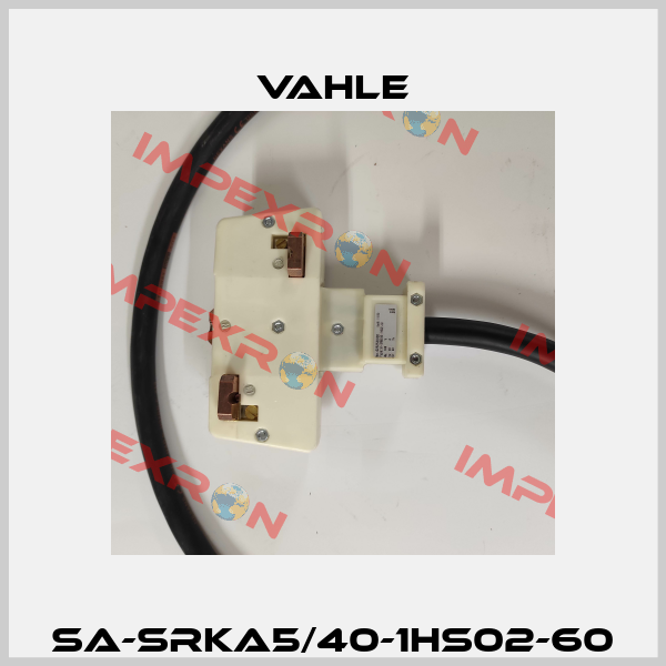 SA-SRKA5/40-1HS02-60 Vahle