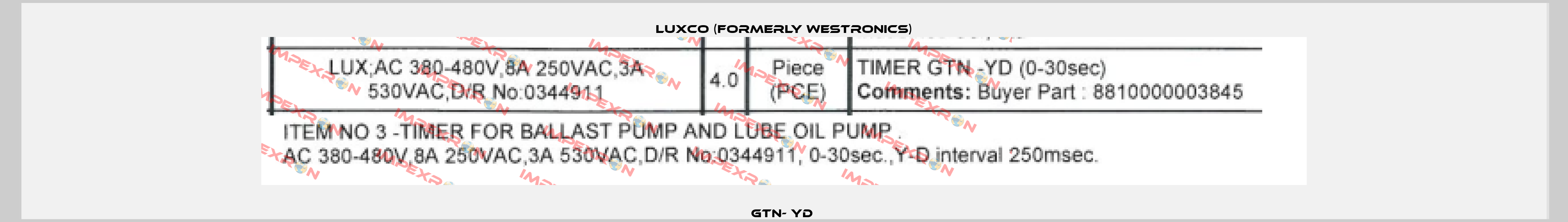 GTN- YD  Luxco (formerly Westronics)