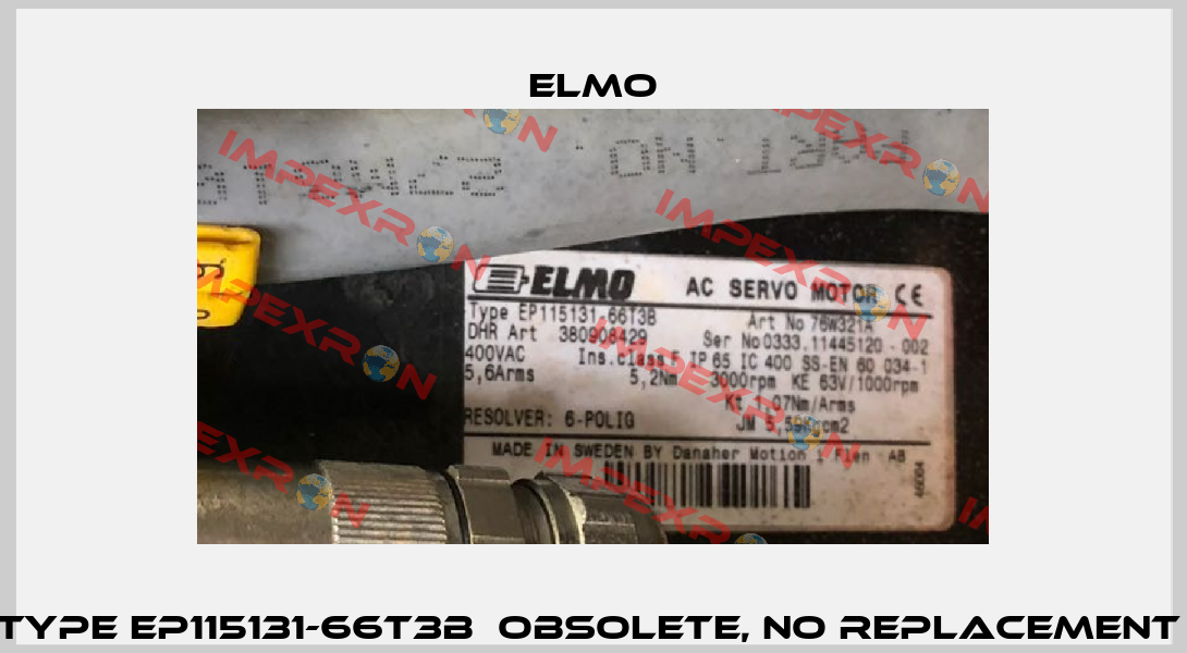 Type EP115131-66T3B  Obsolete, no replacement  Elmo