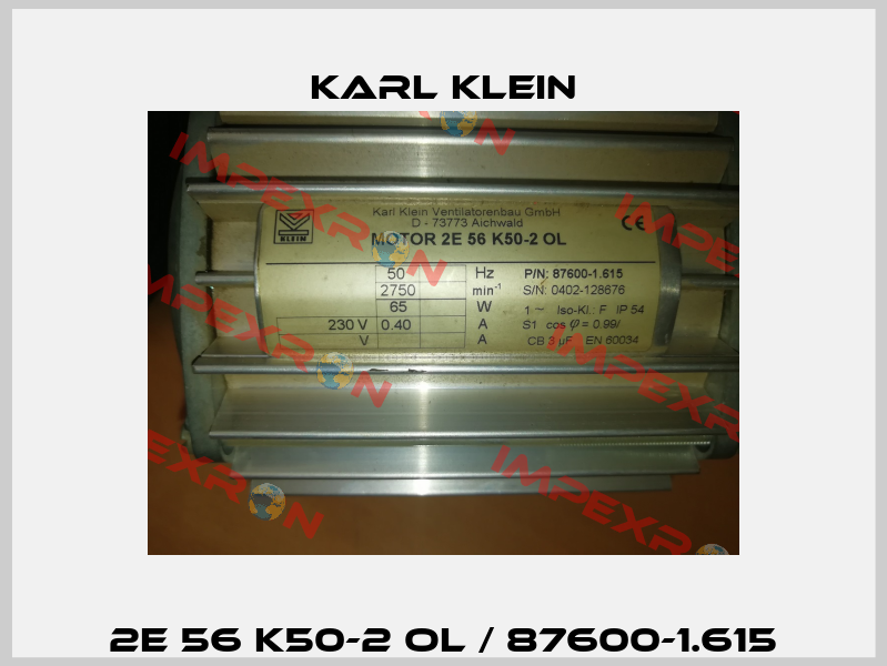 2E 56 K50-2 OL / 87600-1.615 Karl Klein