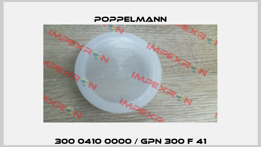 300 0410 0000 / GPN 300 F 41 Poppelmann
