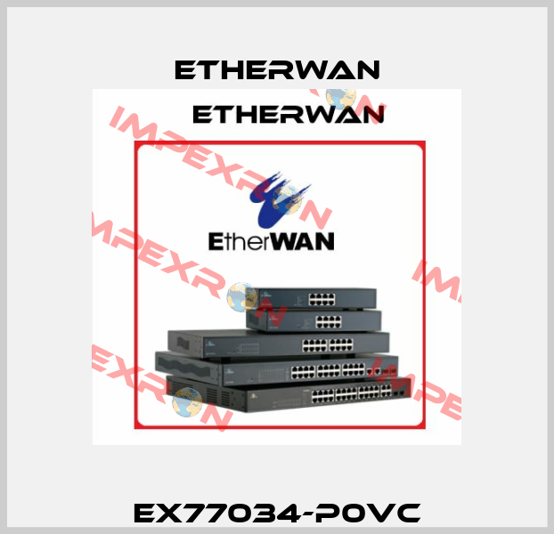 EX77034-P0VC Etherwan